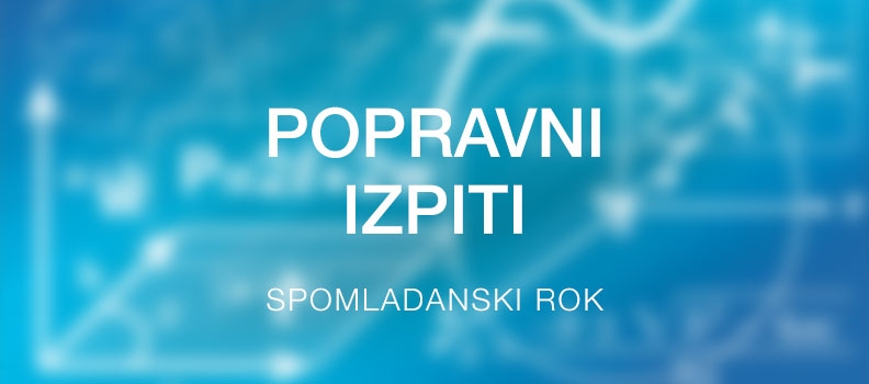 Popravni izpiti – spomladanski rok 2019
