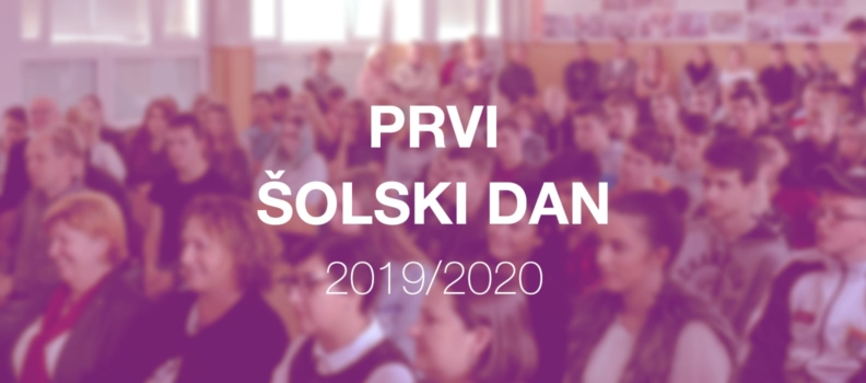 Prvi šolski dan – 2. 9. 2019