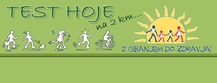Test hoje na 2 km – Nova Gorica